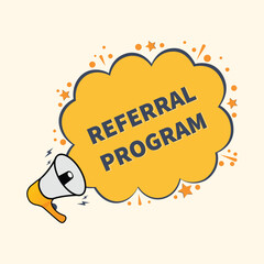 Obraz premium Referral Program announcement, speech bubble banner