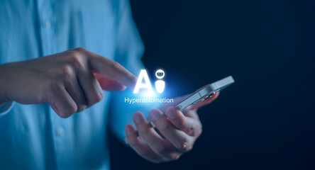AI and hyperautomation for business concept. Businessman use technology modern automation for...