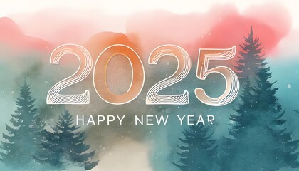 Happy New Year 2025 Celebration Greeting Card Design with Watercolor style