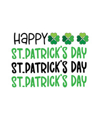Fototapeta premium St. Patrick’s Day Svg,St. Patrick’s Day Svg design,St. Patrick’s SVG Cut Files,St. Patrick’s Bundle,Happy St. Patrick’s Day Bundle,Happy St. Patrick’s Day Svg Bundle,St.Patrick's Svg,St.Patrick's Day 