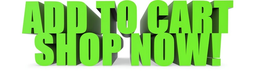 Add To Cart Shop Now!, 3d text