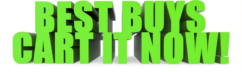 Best Buys Cart It Now!, 3d text