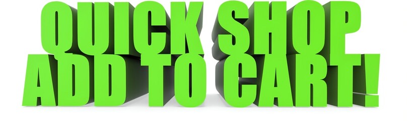 Quick Shop Add To Cart!, 3d text