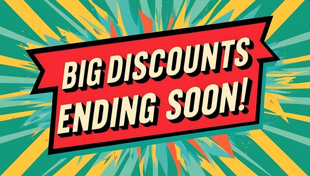 Big Discounts Ending Soon Announcement Graphic