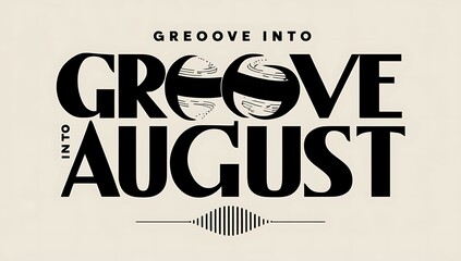 Groove Into August A Summer Music Event