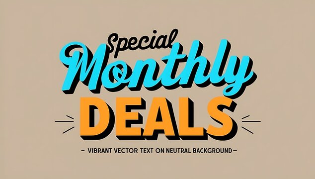 Special Monthly Deals Text Graphic Design