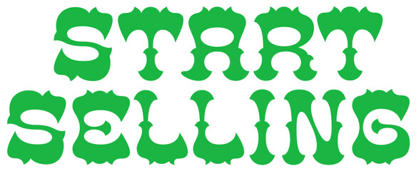 lettering start selling with serif green text