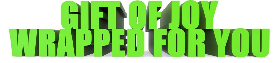 Gift Of Joy wrapped For You, 3d text