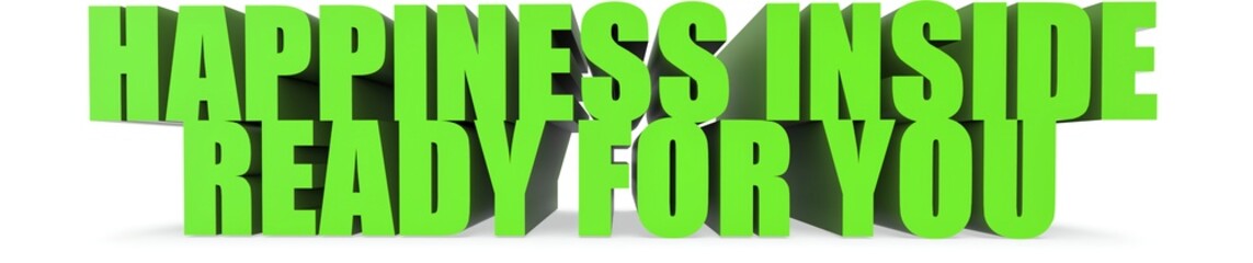 Happiness Inside ready For You, 3d text