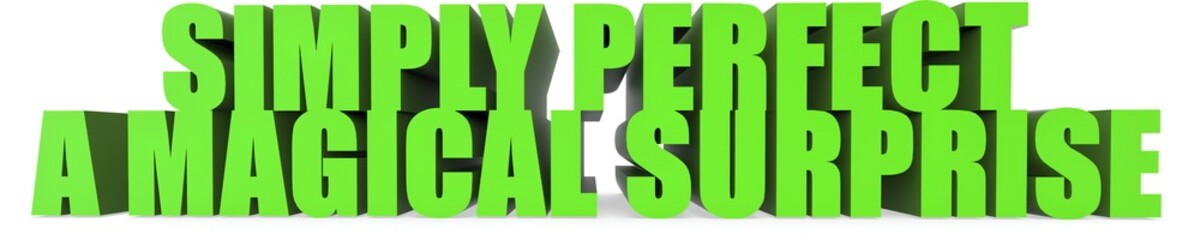 Simply Perfect a Magical Surprise, 3d text