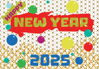 Fototapeta premium Festive Happy New Year 2025 design featuring vibrant text, colorful balloons, and gold confetti patterns. Perfect for New Year greeting cards, party invitations, banners, and celebration post