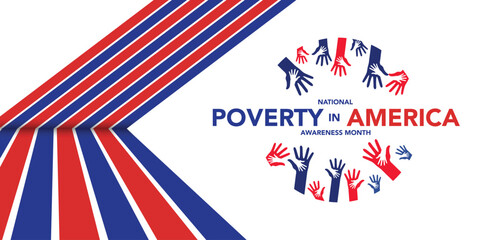 Fototapeta premium National Poverty in America awareness month is observed every year in January, it gives an opportunity to become more aware of those in need and the ways we can take action to combat poverty. Vector 