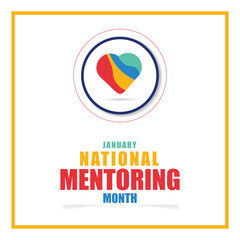 National Mentoring Month vector template. Empowering Futures and Inspiring Growth with Mentorship and Support Graphics. background, banner, card, poster design.