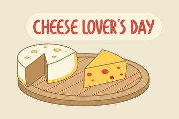 Cheese Lovers Day text banner. inscription card National Cheese Day, january 20th. Vector illustration isolated on solid background.