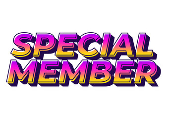 Special member. Text effect in modern colors with 3D effect look