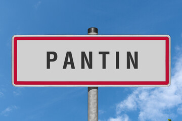 Obraz premium PANTIN panneau entrée d'agglomération, (symbolique)