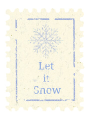 Postage stamp vertical vintage yellowed ivory textured paper distressed blue border distressed snowflake Let it Snow 