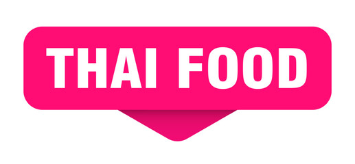 THAI FOOD banner, button, sign