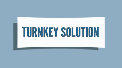 Turnkey Solution. A card isolated on blue background.