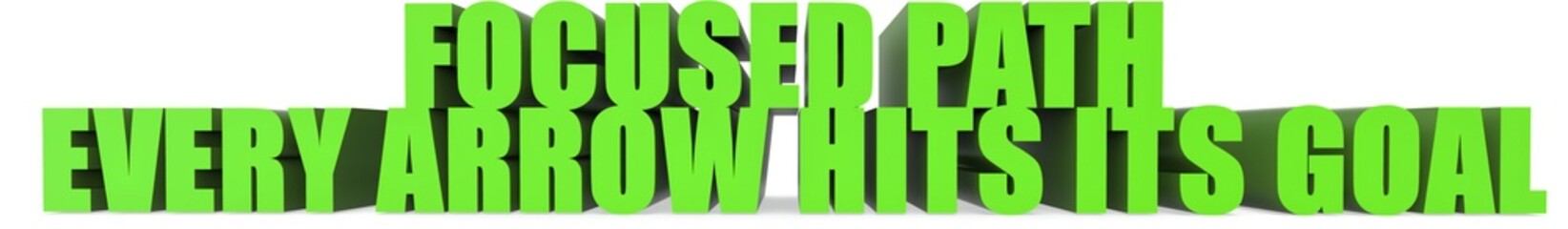 Focused Path Every Arrow Hits Its Goal, 3d text