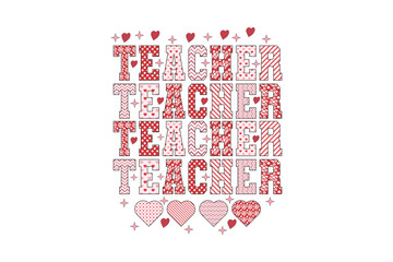 Teacher Valentine T-shirt Design