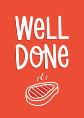 Well Done hand drawn lettering funny greeting for card or print