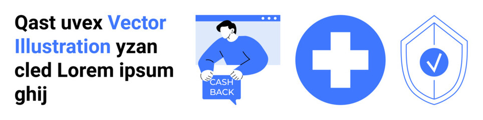Man holding cashback sign in browser, blue health cross, shield with checkmark. Ideal for financial platforms, healthcare, e-commerce, insurance, tech products, educational materials, and service