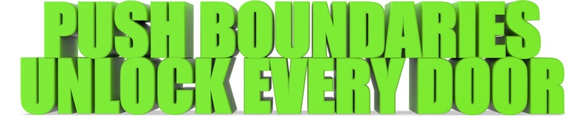 Push Boundaries unlock Every Door, 3d text