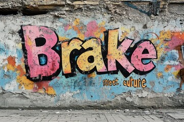 Vibrant graffiti art with  Brake  and  Street culture  themes.