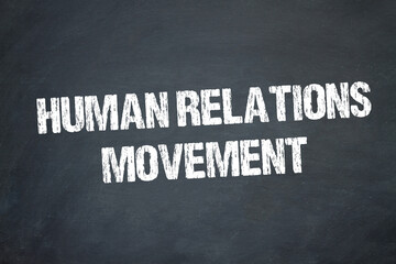 Obraz premium Human Relations Movement 