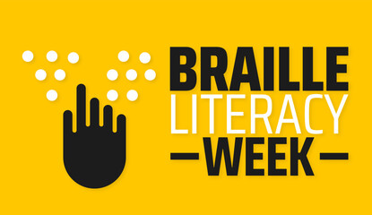 Braille Literacy Week background banner or poster design template. observed every year in January. Holiday concept. Use to any Template, card, poster, placard, template.