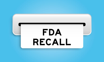 White coupon banner with word FDA recall from machine on blue color background