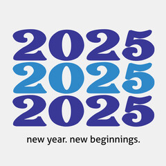 Colourful 2025 New Year Concepts Typography vector illustration	
