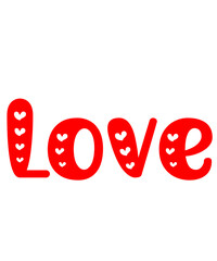 Love heart valentine typography design on plain white transparent isolated background for card, shirt, hoodie, sweatshirt, apparel, tag, mug, icon, poster or badge