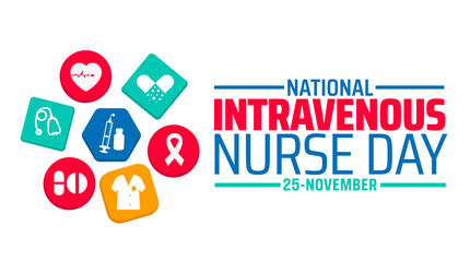 Intravenous Nurse Day or Iv Nurse  Day background banner or poster design template. observed every year in January. Holiday concept. Use to any Template, card, poster, placard, template.