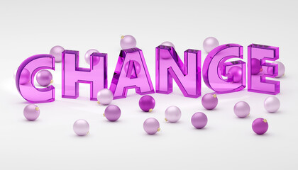 Glass in the shape of letter saying Change 3d render