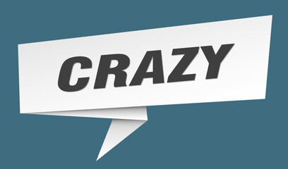 CRAZY banner, speech bubble, label, sign