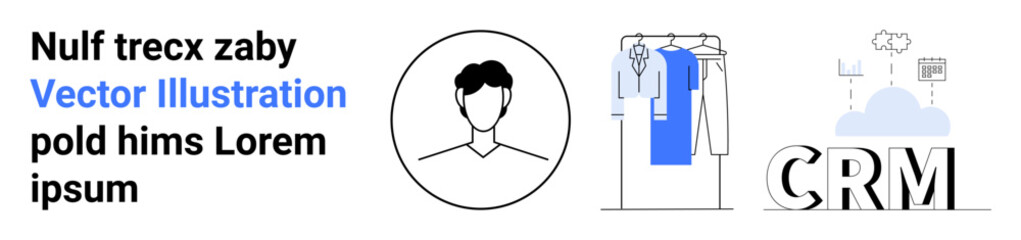 Placeholder text on the left, male avatar in black and white circle, blue clothes on a rack, and CRM text with cloud and envelope icon. Ideal for website branding, user profiles, fashion, retail
