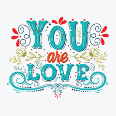 Timeless hand-drawn design blending love-inspired lettering with decorative details