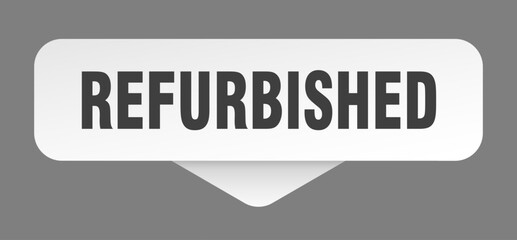 REFURBISHED  banner, button, label, sign