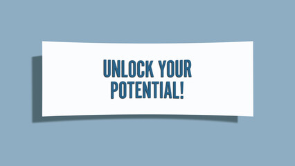 Unlock Your Potential. A card isolated on blue background.