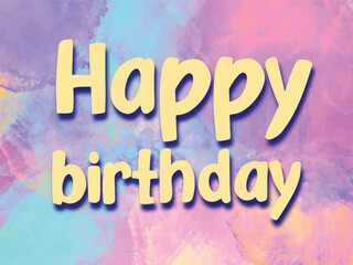 Vector illustration Happy birthday vector background design. Birthday greeting text. birthday card. Happy birthday text vector design. Birthday balloons and pennants party decoration elements.