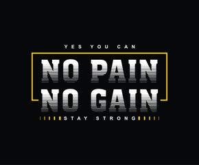 No pain no gain t shirt design, Motivational quotes typography with modern shirt graphics