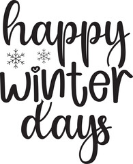 happy winter days SVG