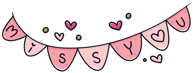 Cute pink Pink flag with text miss you, element happy valentine’s day PNG, hand drawn 