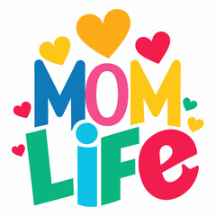 Mom Life Endless Love, Messes, and Memories