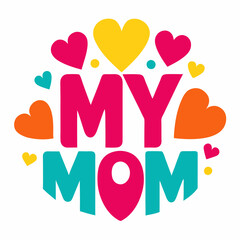 My Mom Love, Strength, and Endless Support