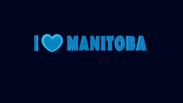 I LOVE MANITOBA TEXT WITH NEON HEART
