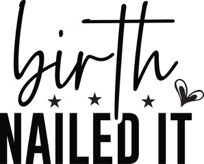 Birth Nailed It