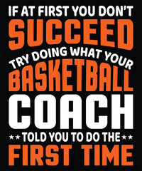 Obraz premium If At First You Don't Succeed Basketball Graphic Design